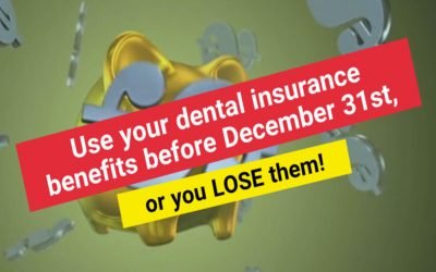 Dental Insurance Benefits: Use it or Lose it! | Epsom Dental Care